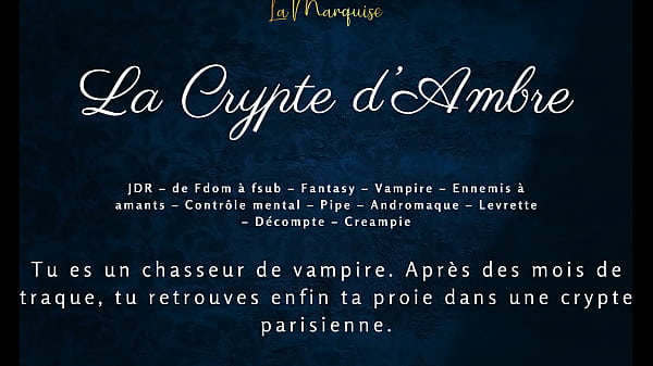 La Crypte d’Ambre – French audio vampire